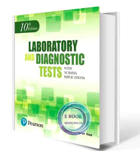 دانلود کتاب Laboratory and Diagnostic Tests with Nursing Implications 10th Edition2018 ( ORIGINAL PDF)